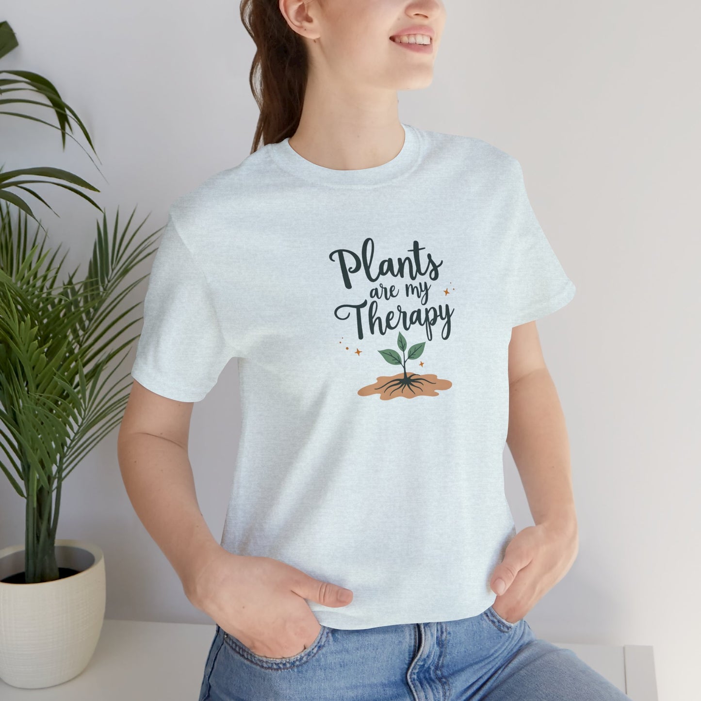Plants are My Therapy Unisex T-Shirt for Plant Lovers