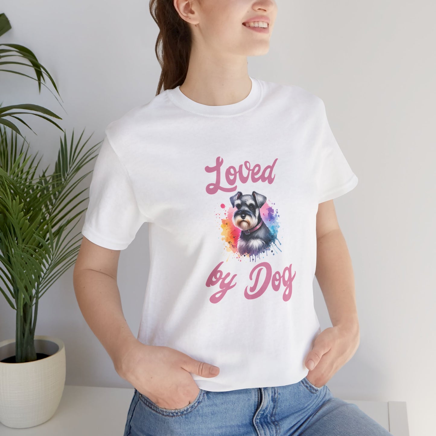 Loved by Dog Unisex Jersey Tee - Cute Miniature Schnauzer Lover Shirt