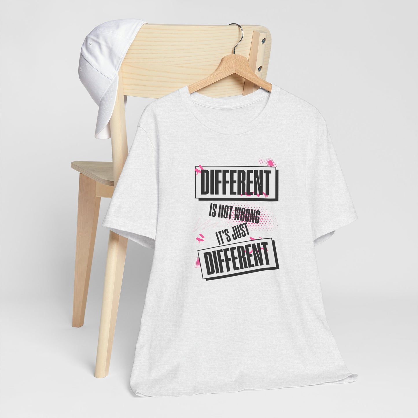 Different Is Not Wrong - It's just different - Unisex T-Shirt | Celebrate Individuality
