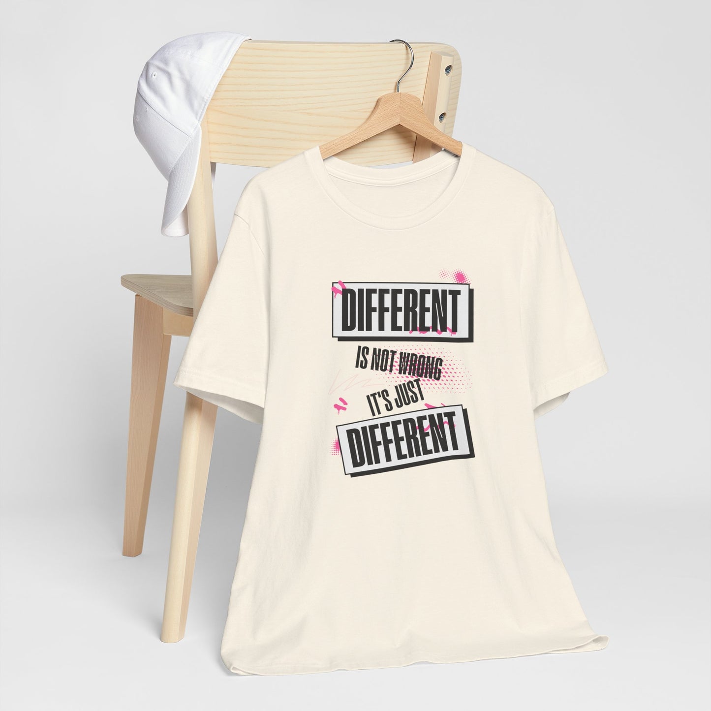 Different Is Not Wrong - It's just different - Unisex T-Shirt | Celebrate Individuality