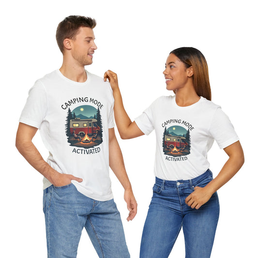 Camping Mode Activated Unisex Tee - Perfect for Outdoor Adventures