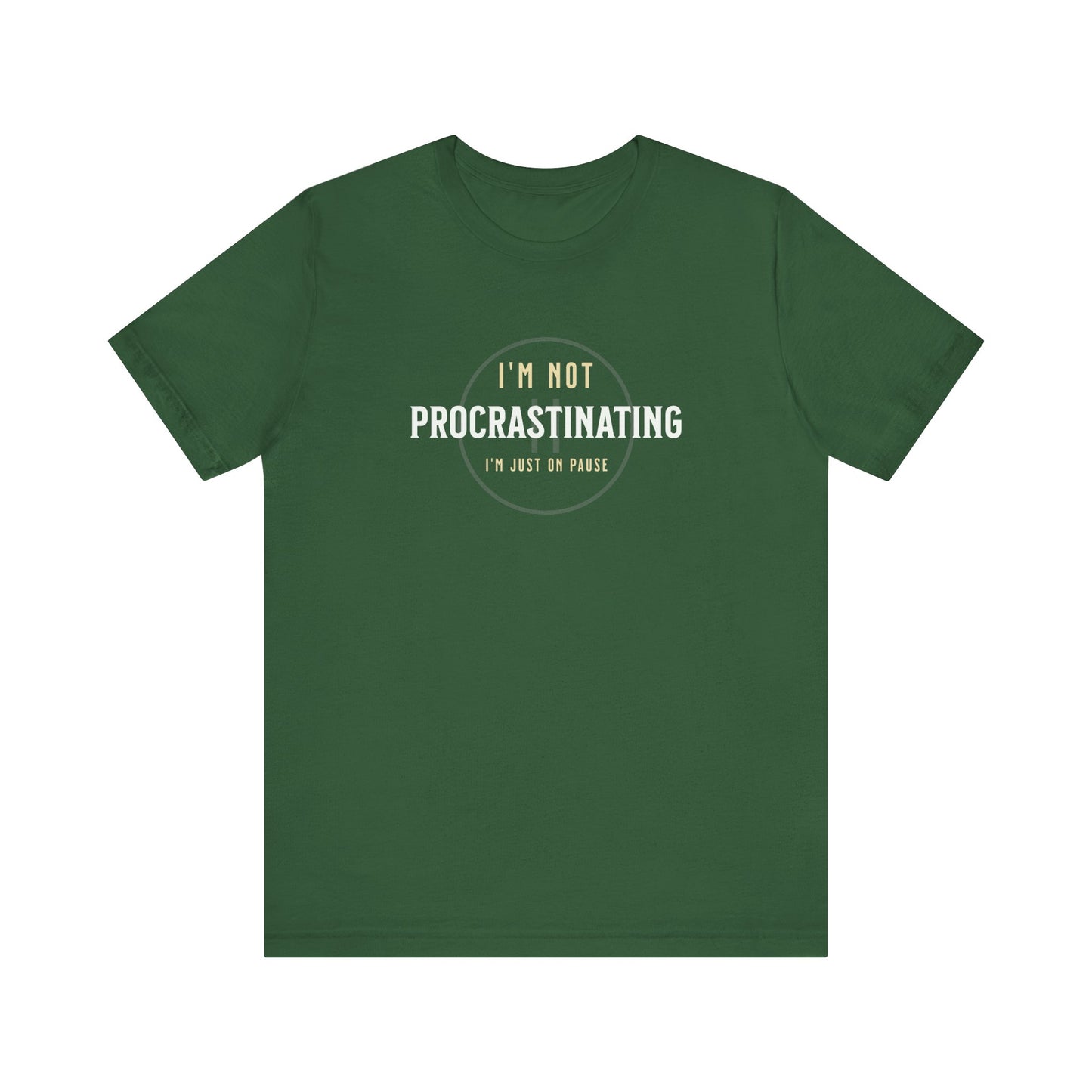 Unisex Procrastination Tee - Perfect for Relaxation & Humor