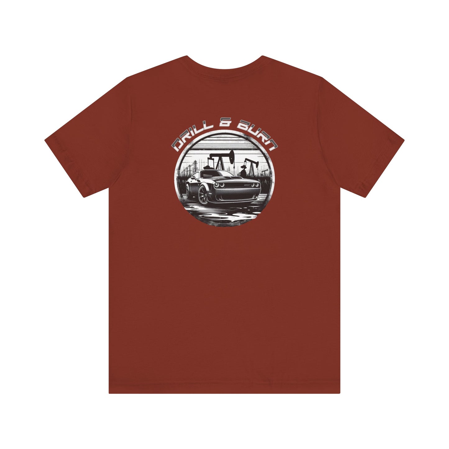 Drill & Burn  Car Unisex Tee for Car Enthusiasts Dodge