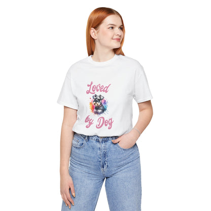 Loved by Dog Unisex Jersey Tee - Cute Miniature Schnauzer Lover Shirt