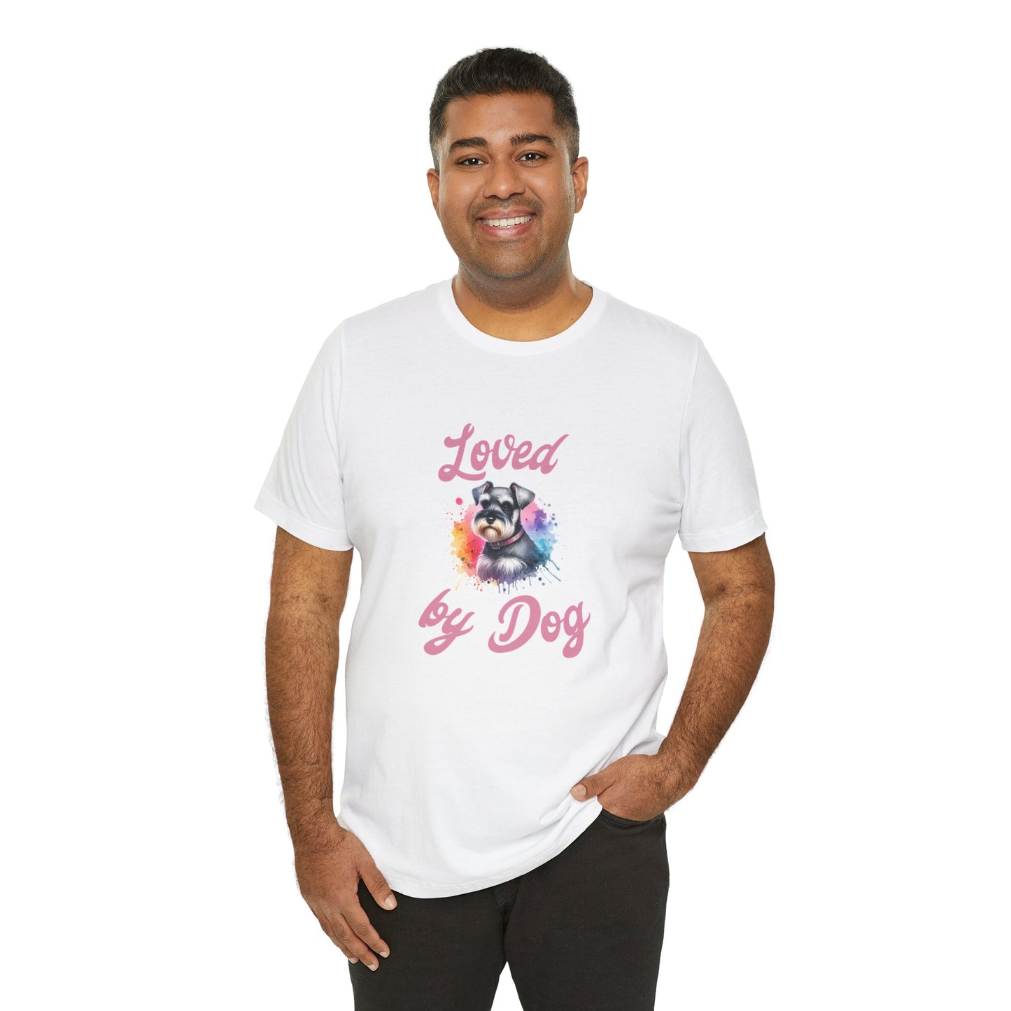Loved by Dog Unisex Jersey Tee - Cute Miniature Schnauzer Lover Shirt